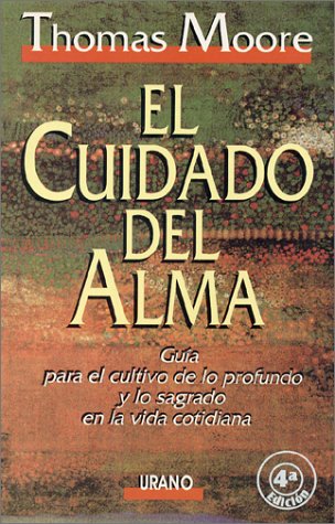 El Cuidado Del Alma / Care of the Soul Lifestyle