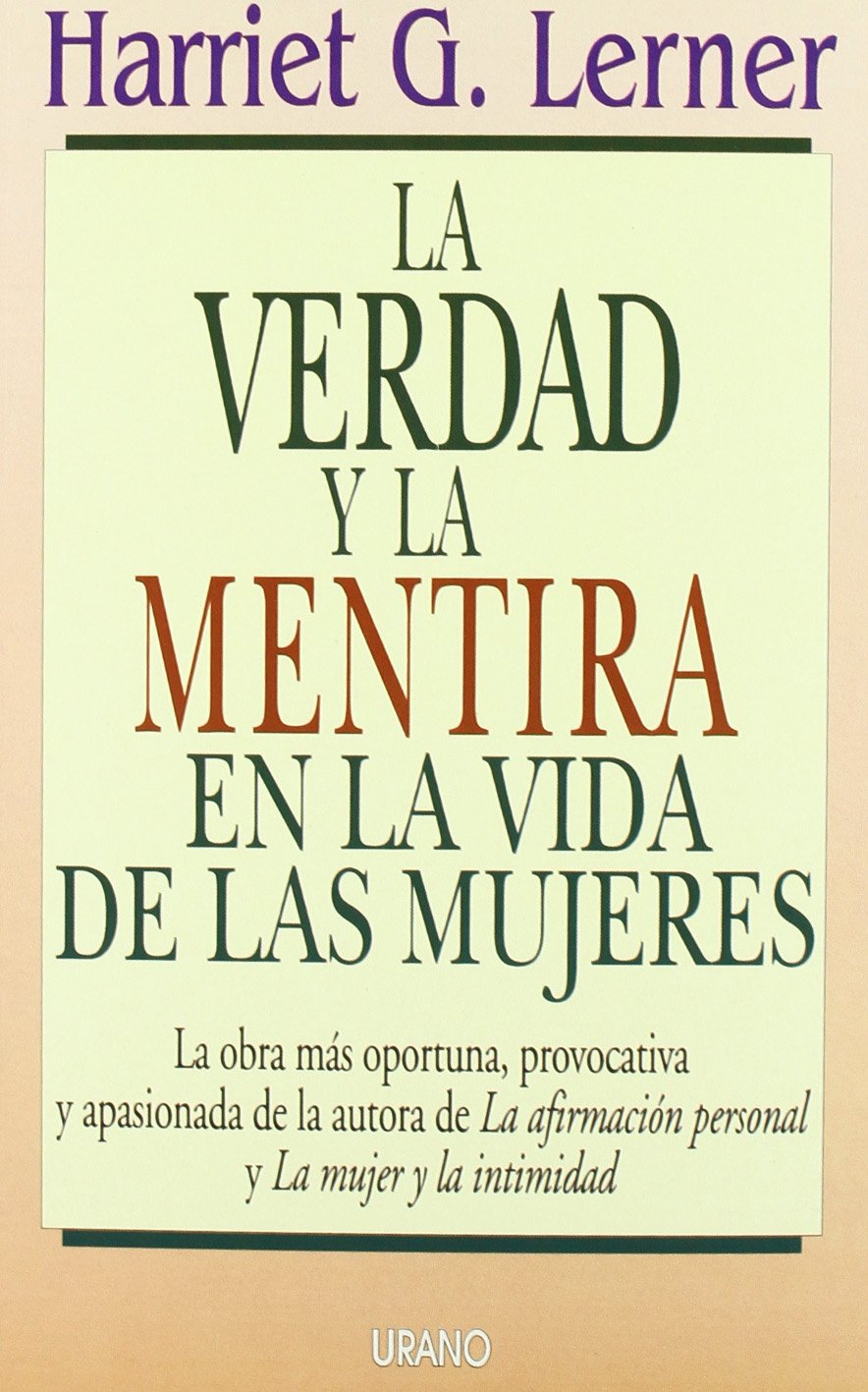 La verdad y la mentira en la vida de las mujeres Social Sciences