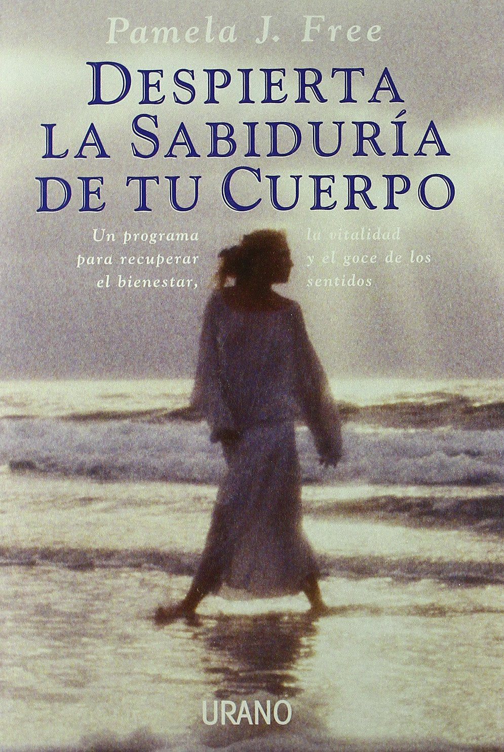 Despierta la sabiduría de tu cuerpo (Crecimiento personal) Parents & Children