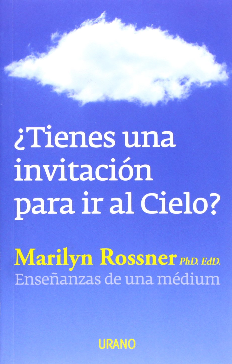 Tienes una invitacion para ir al cielo? / Beyond Life: Ensenanzas De Una Medium book