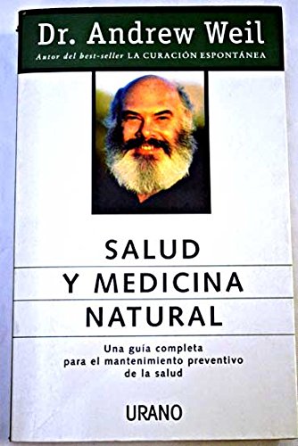 Salud y medicina natural: manual para el bienestar y el cuidado de uno mismo book