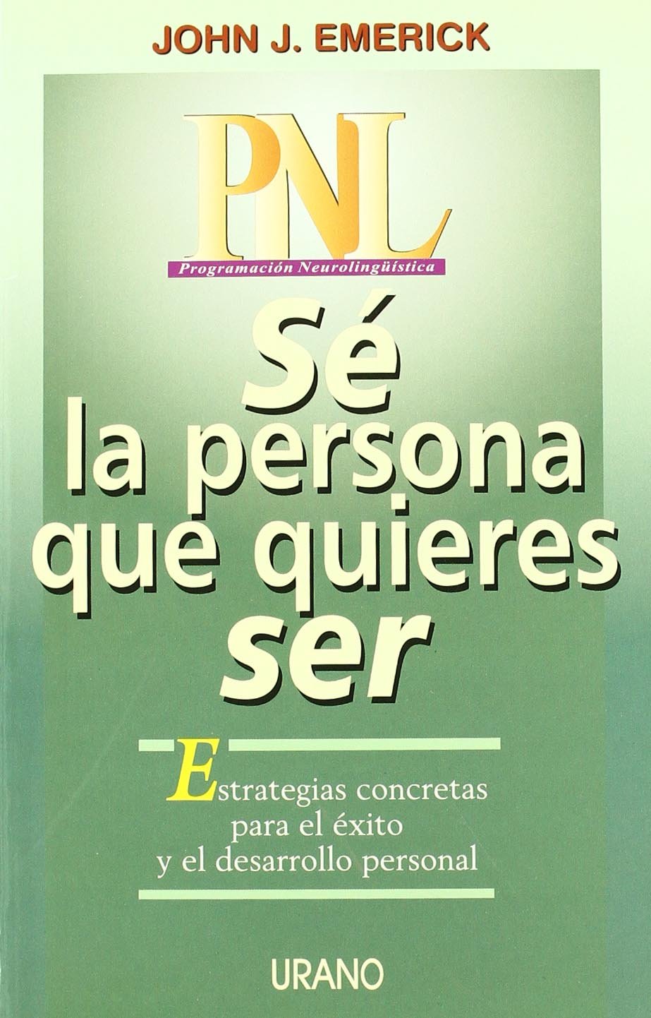 Se la persona que quieres ser (Programación Neurolingüística) Parents & Children