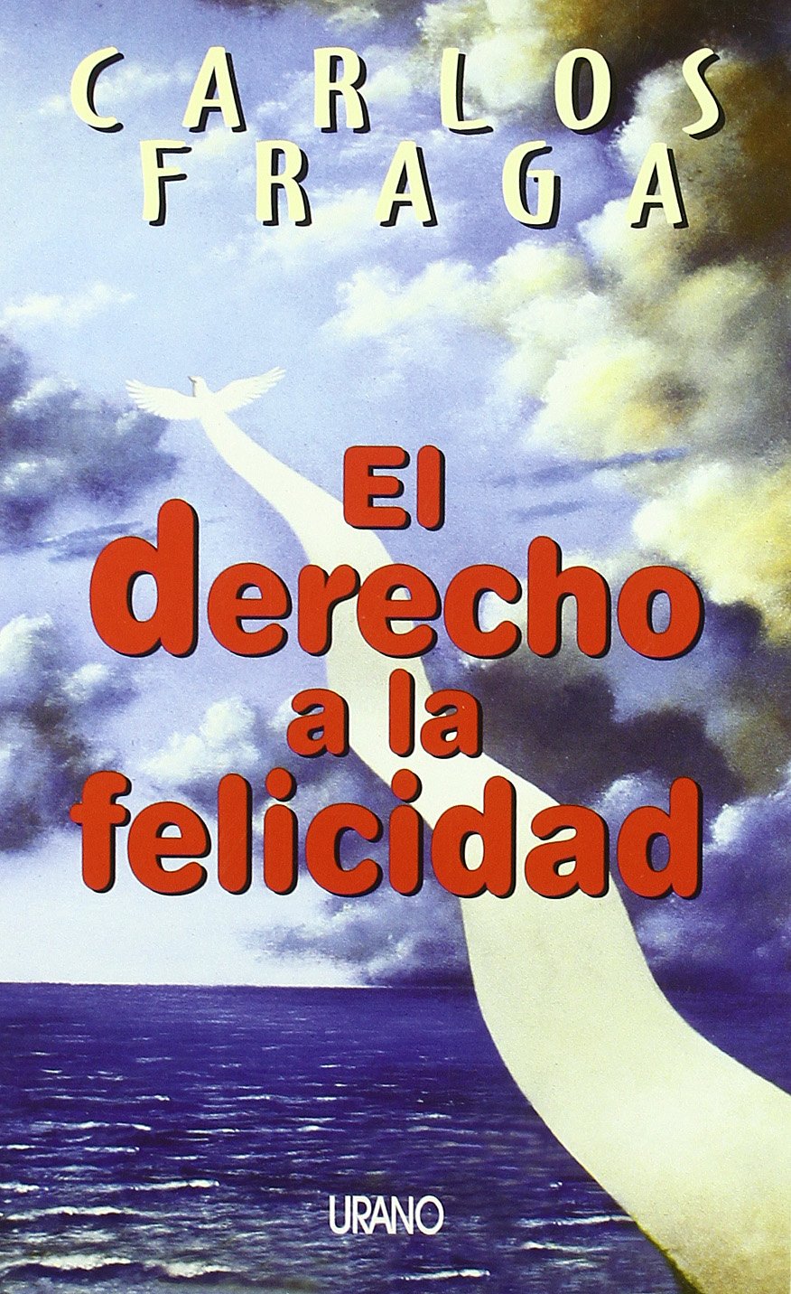El derecho a la felicidad (Crecimiento personal) Books
