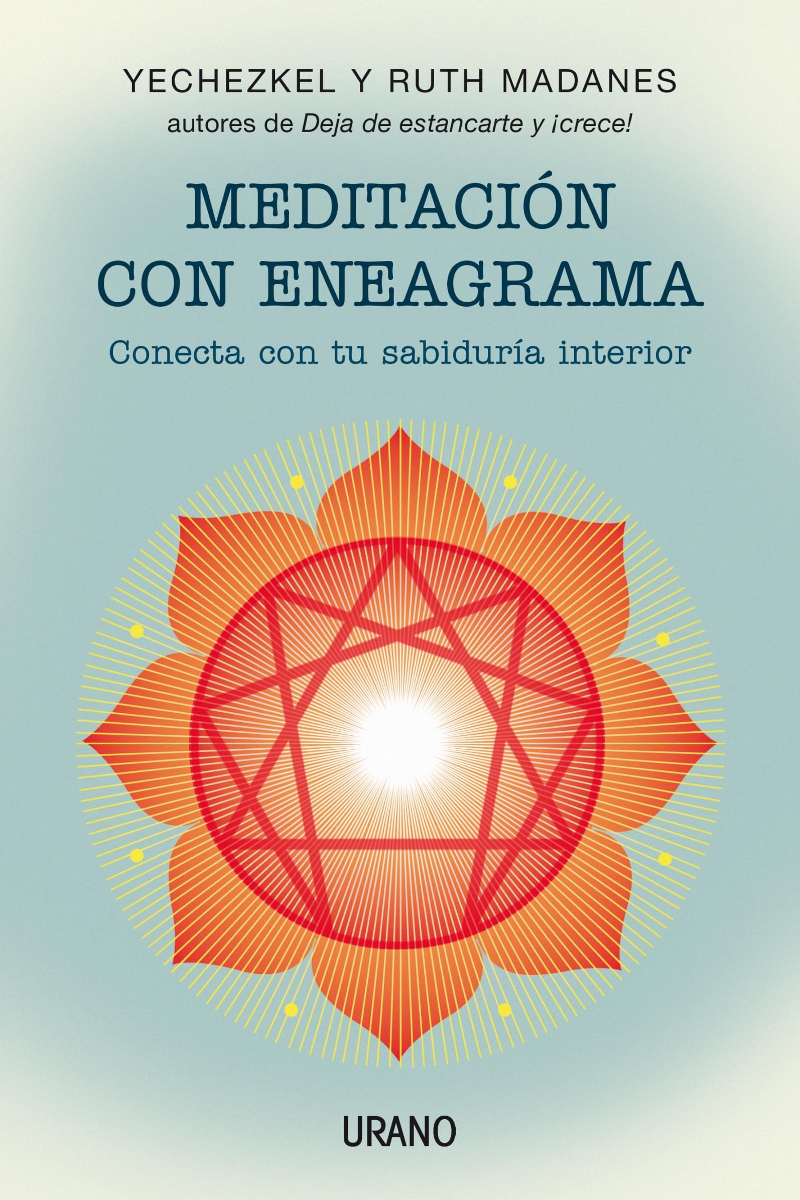 Meditacion con eneagrama / Enneagram Meditation: Conecta Con Tu Sabiduria Interior book