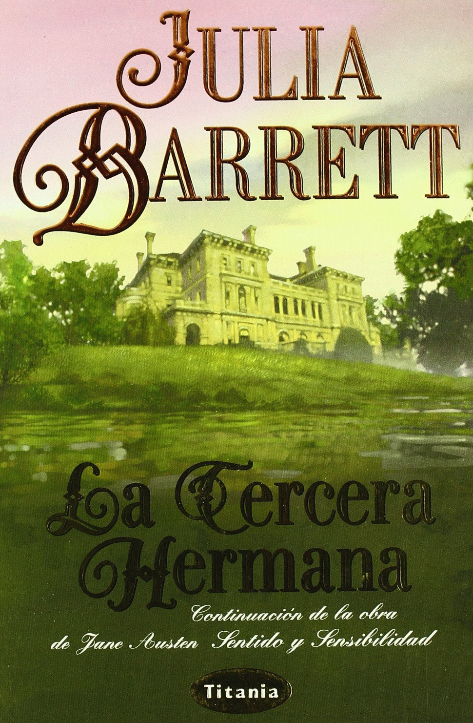 La tercera hermana (Titania época) Historical Fiction