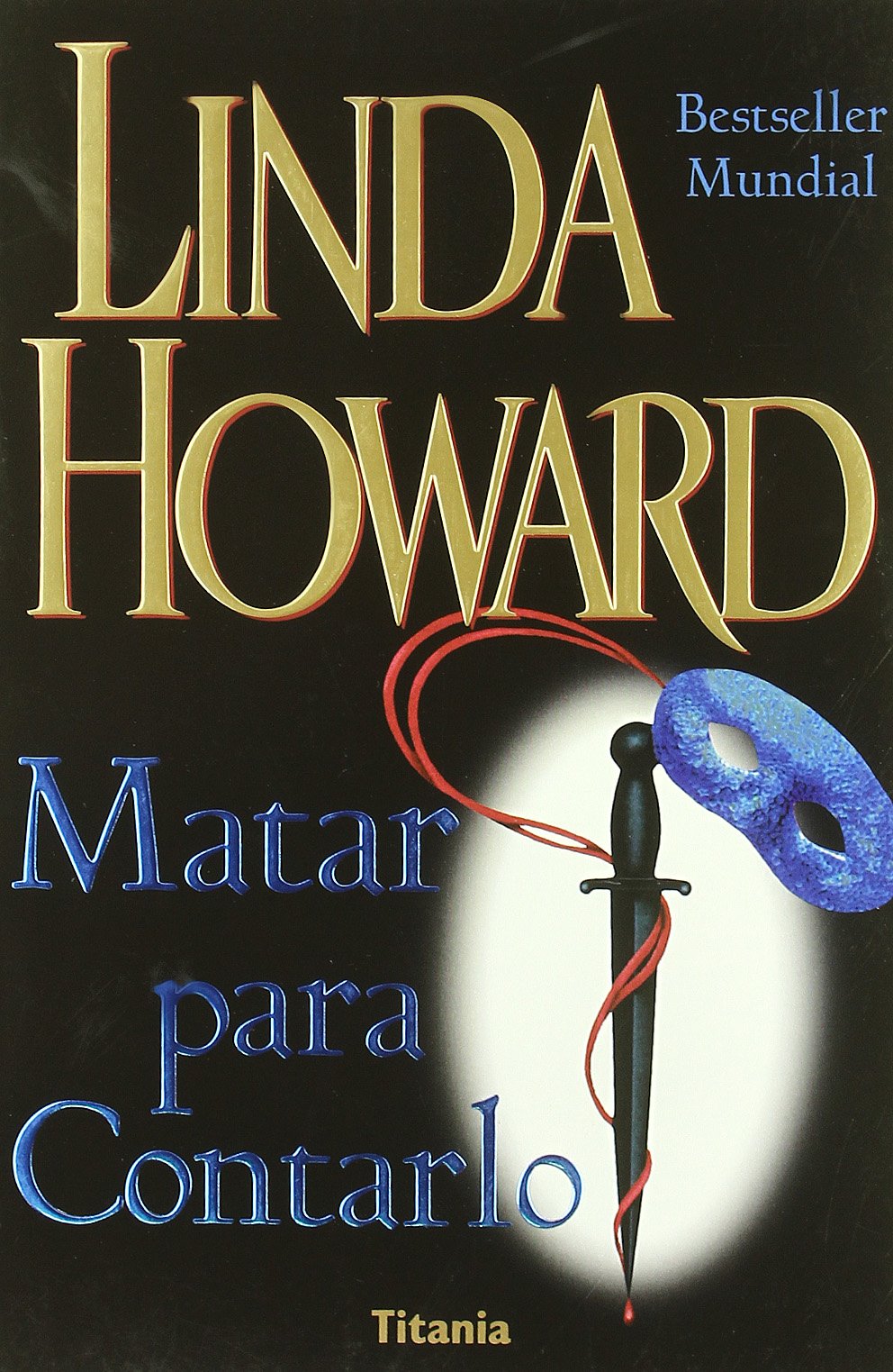 Matar para contarlo (Titania amour) Books