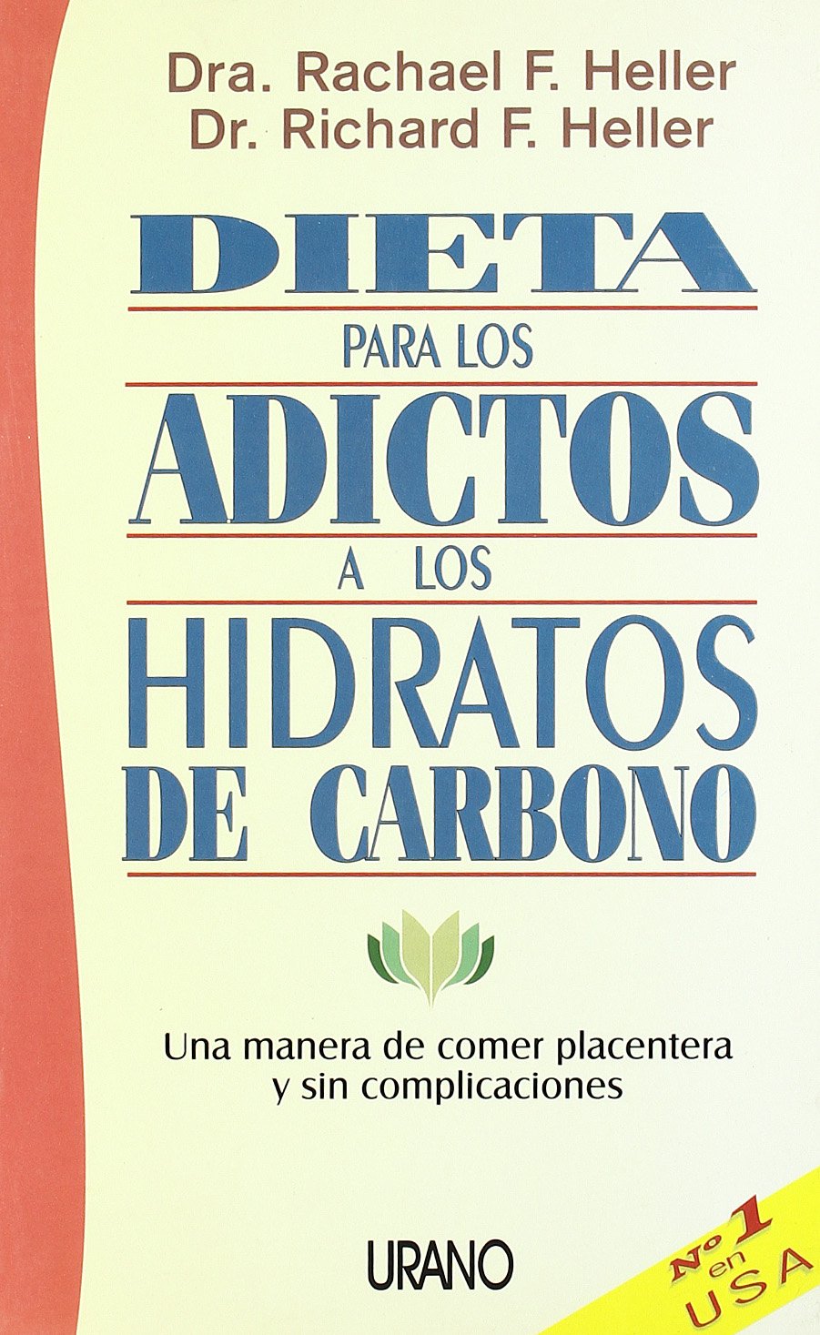 Dieta Para Los Adictos a Los Hidratos De Carbono book