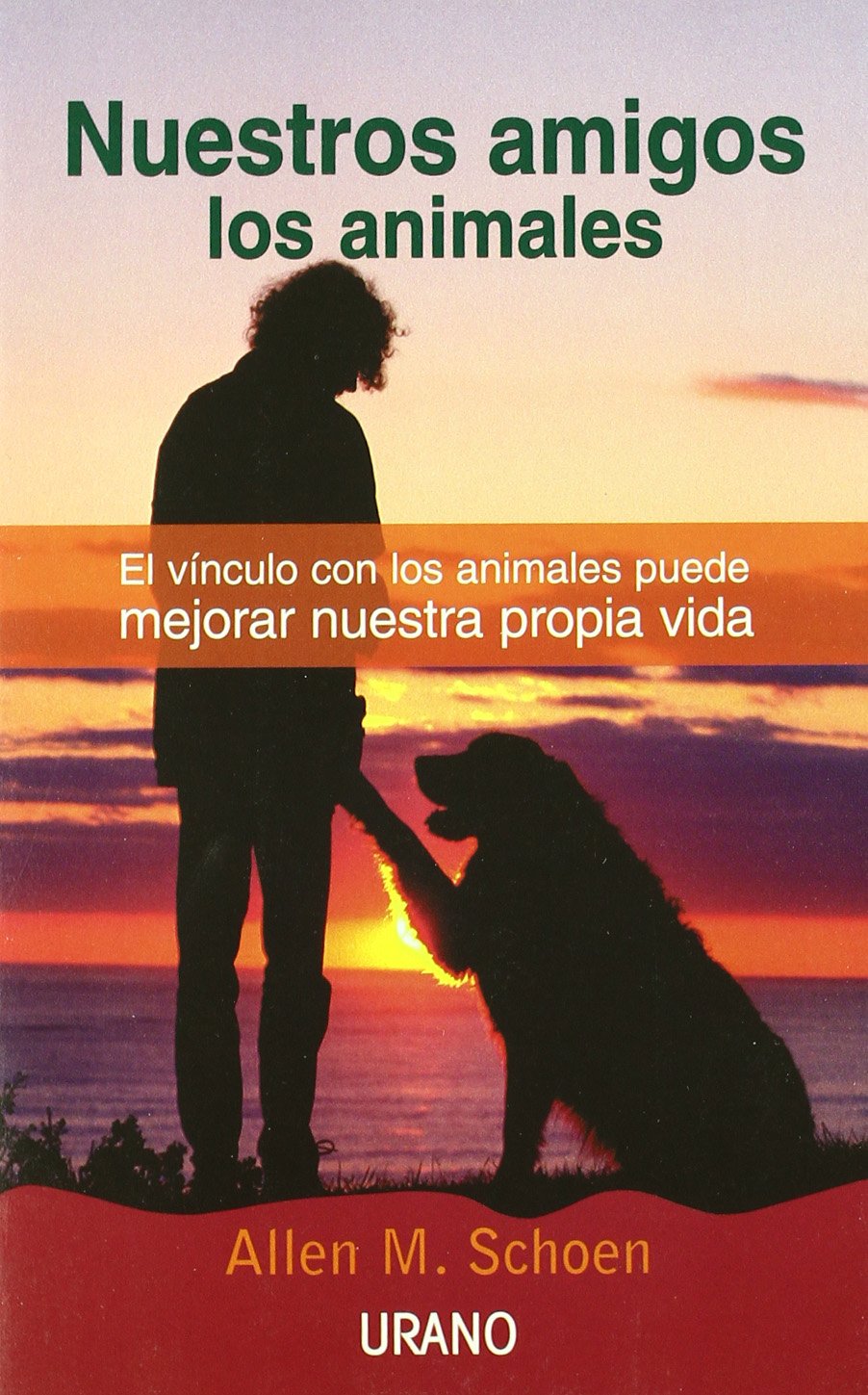 Nuestros amigos los animales (Crecimiento personal) Medicine
