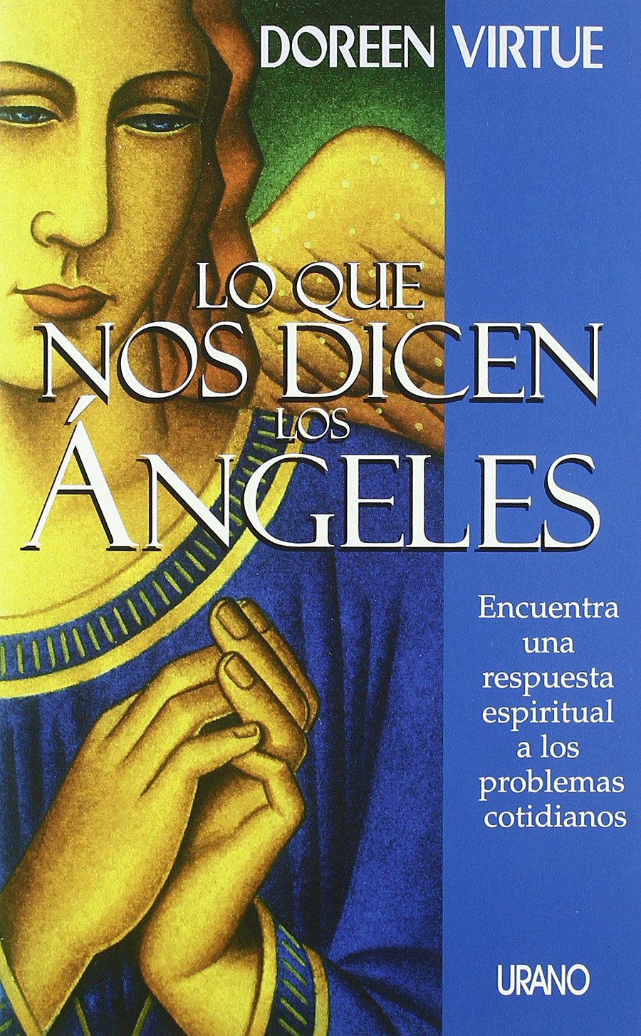 Lo Que Nos Dicen Los Angeles / Divine prescriptions book