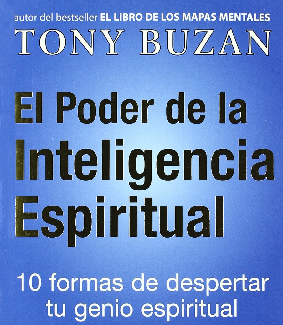 El Poder de la Inteligencia Espiritual: 10 Formas de Despertar Tu Genio Espiritual (Crecimiento personal) book