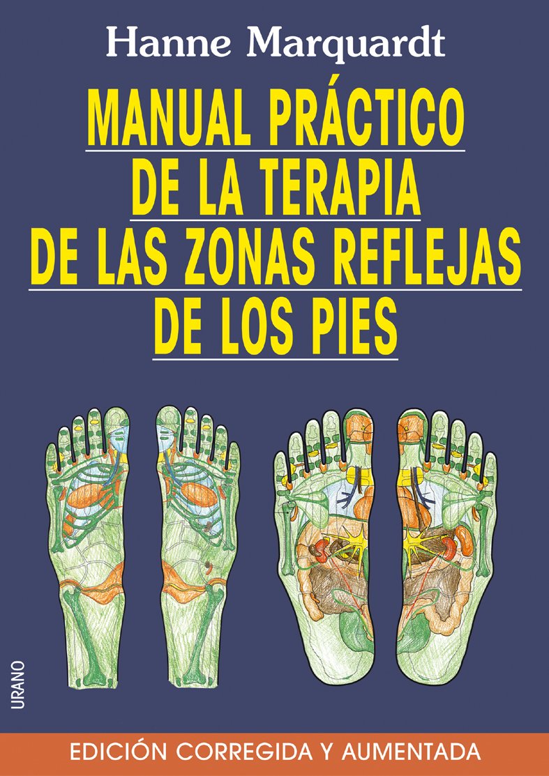 Manual practico terapia zonas reflejas pies / Reflex Zone Therapy of the Feet book