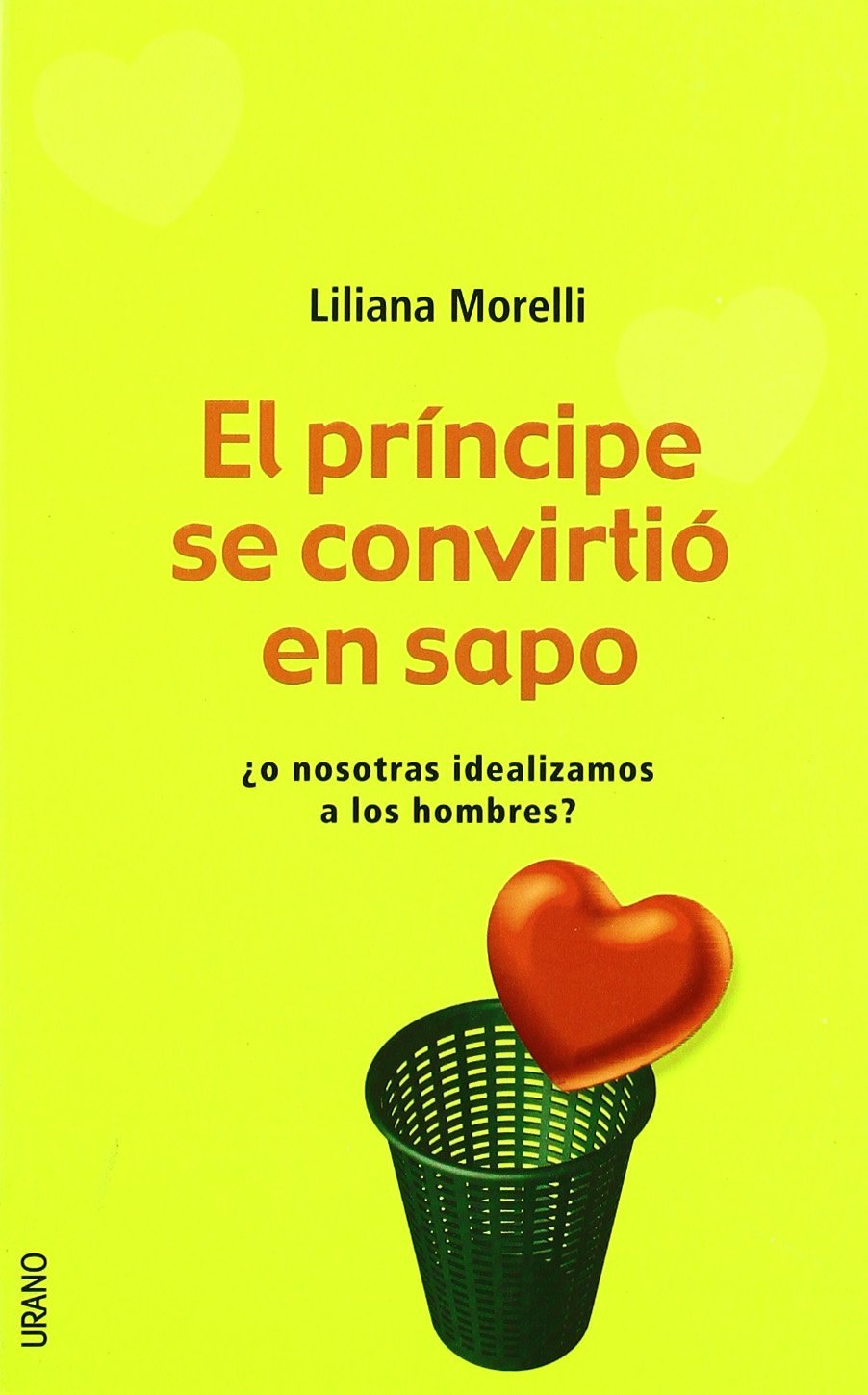 El príncipe se convirtió en sapo (Crecimiento personal) Books