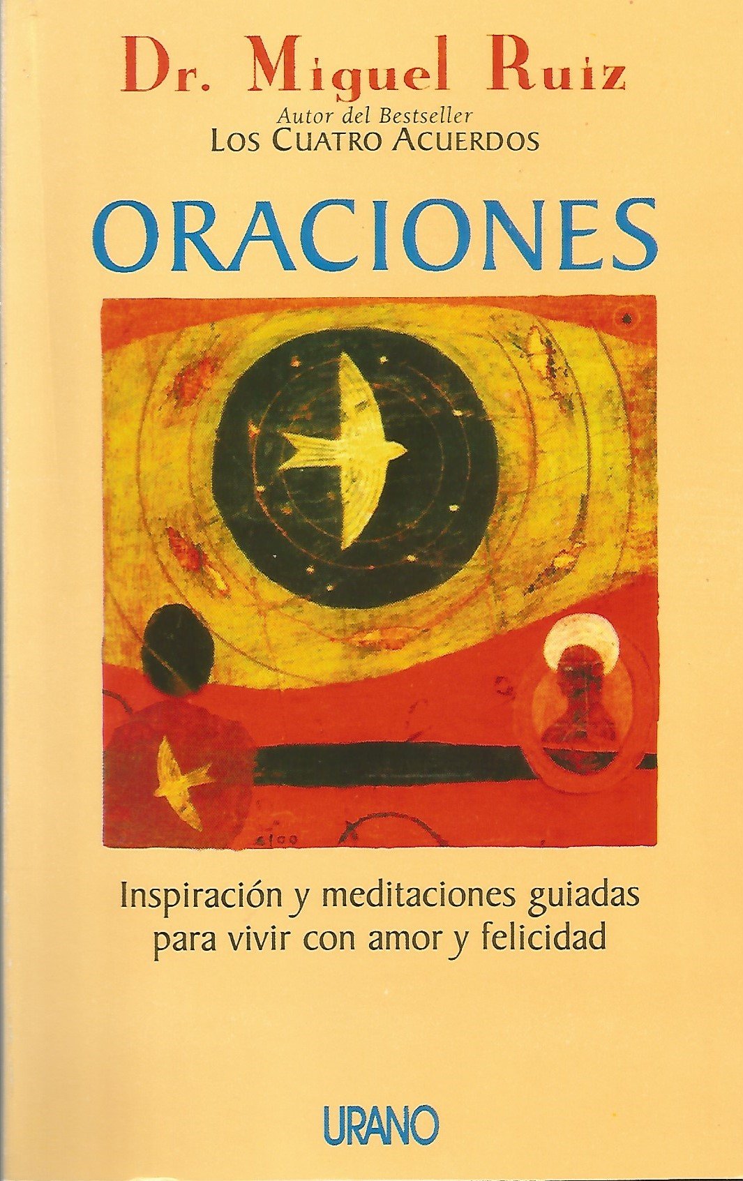 Oraciones : inspiración y meditaciones guiadas para vivir con amor y felicidad (Crecimiento personal) Books