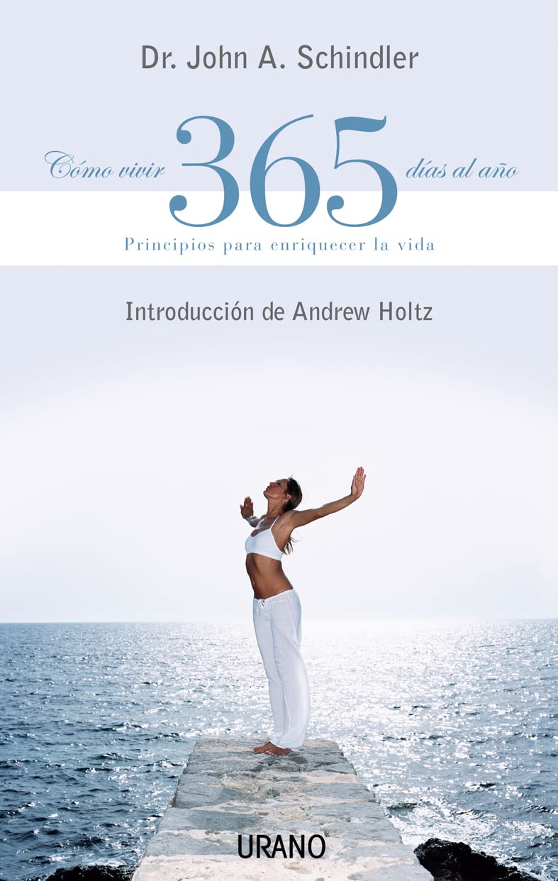 Como Vivir 365 Dias Al Ano (Crecimiento personal) Learning & Reference