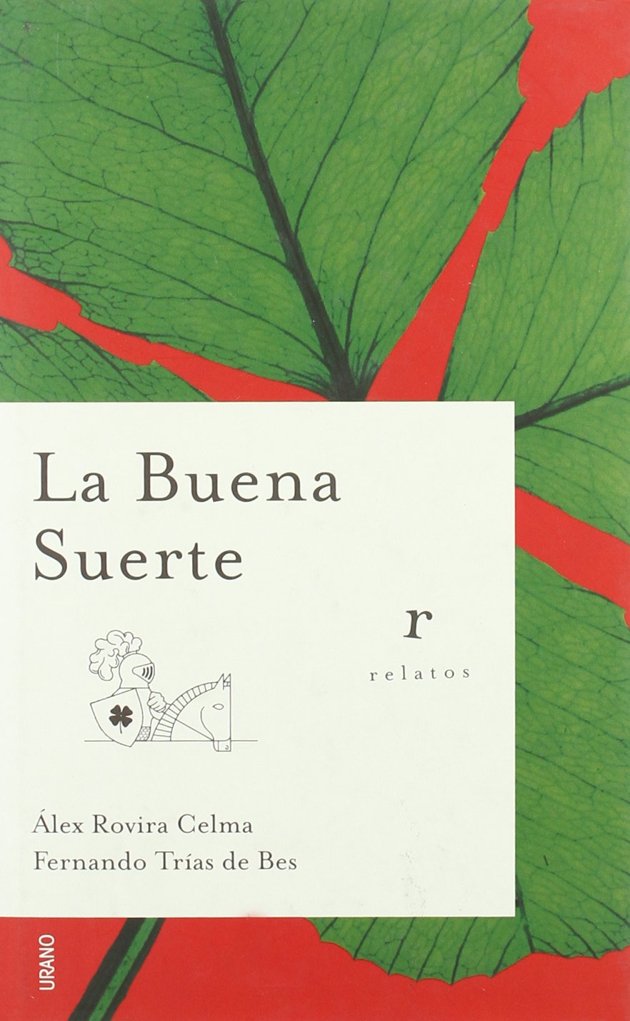 La buena suerte (Relatos) Social Sciences