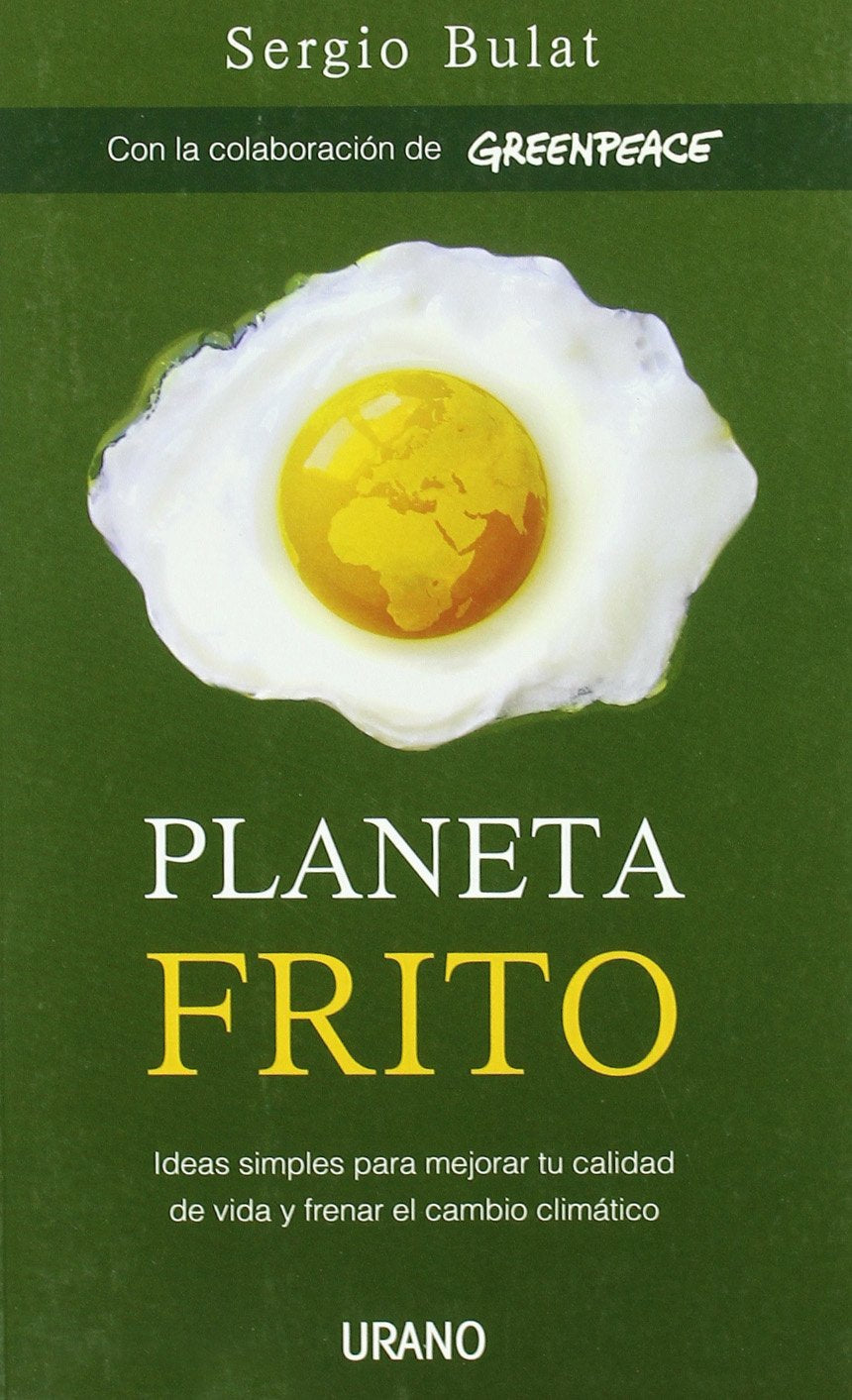 Planeta frito / Fried Planet (Entorno y bienestar) book