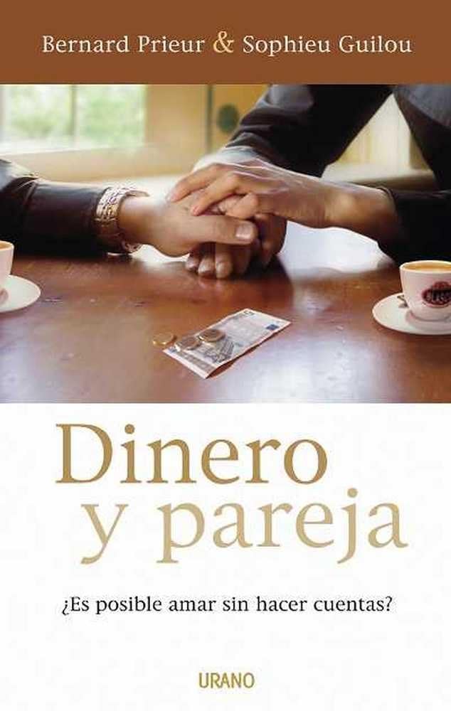 Prieur, B: Dinero y pareja : ¿es posible amar sin hacer cuen book