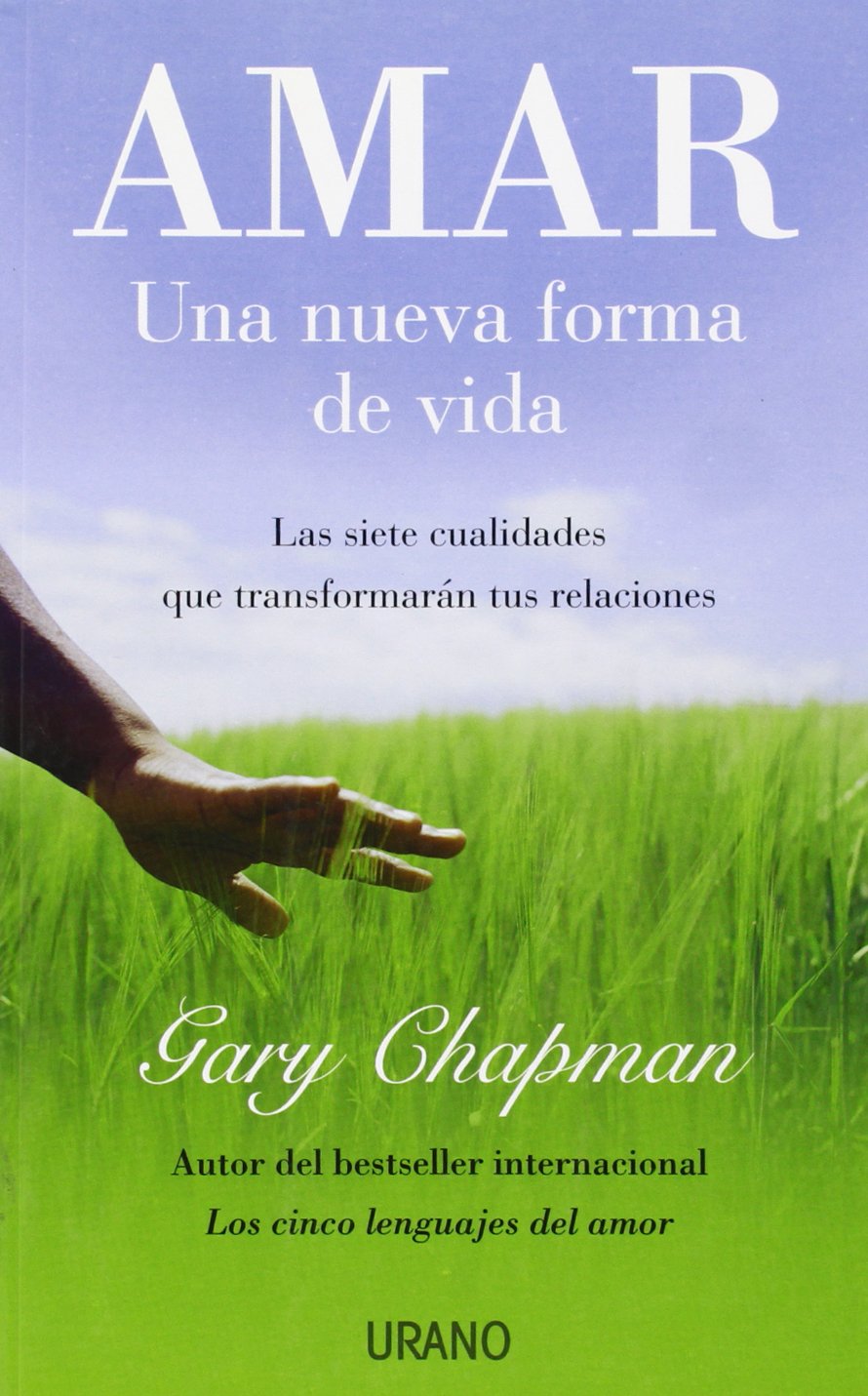 Amar: una nueva forma de vida (Crecimiento personal) Books