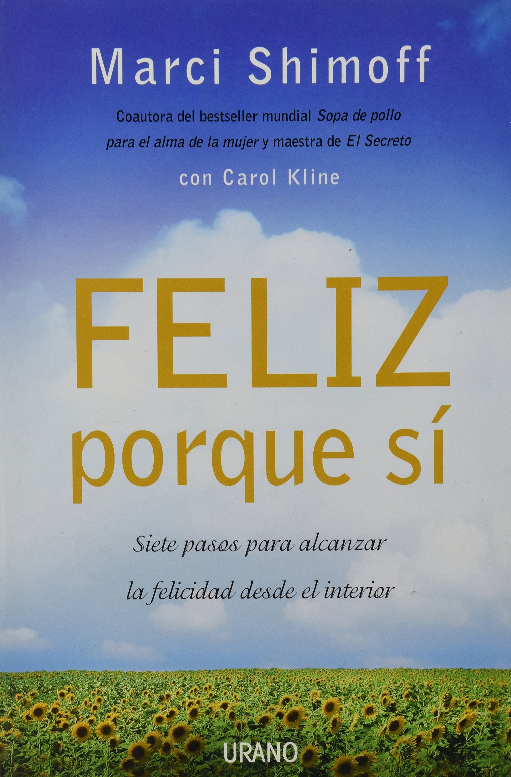 Feliz porque sí (Crecimiento personal) Books