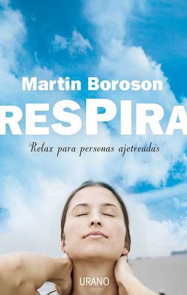 Respira: Relax para personas ajetreadas (Crecimiento personal) Lifestyle
