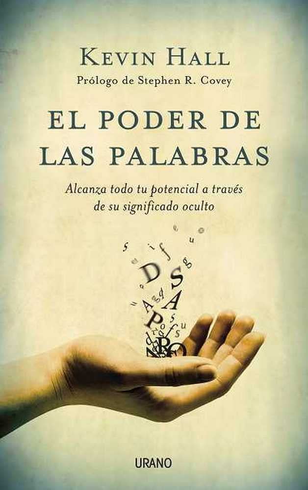 El poder de las palabras / Aspire!: Alcanza Todo Tu Potencial a Traves De Su Significado Oculto book