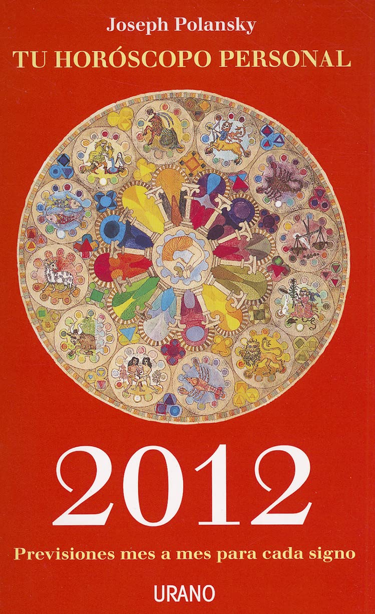 Ano 2012: Tu horoscopo personal / Your 2012 Personal Horoscope book