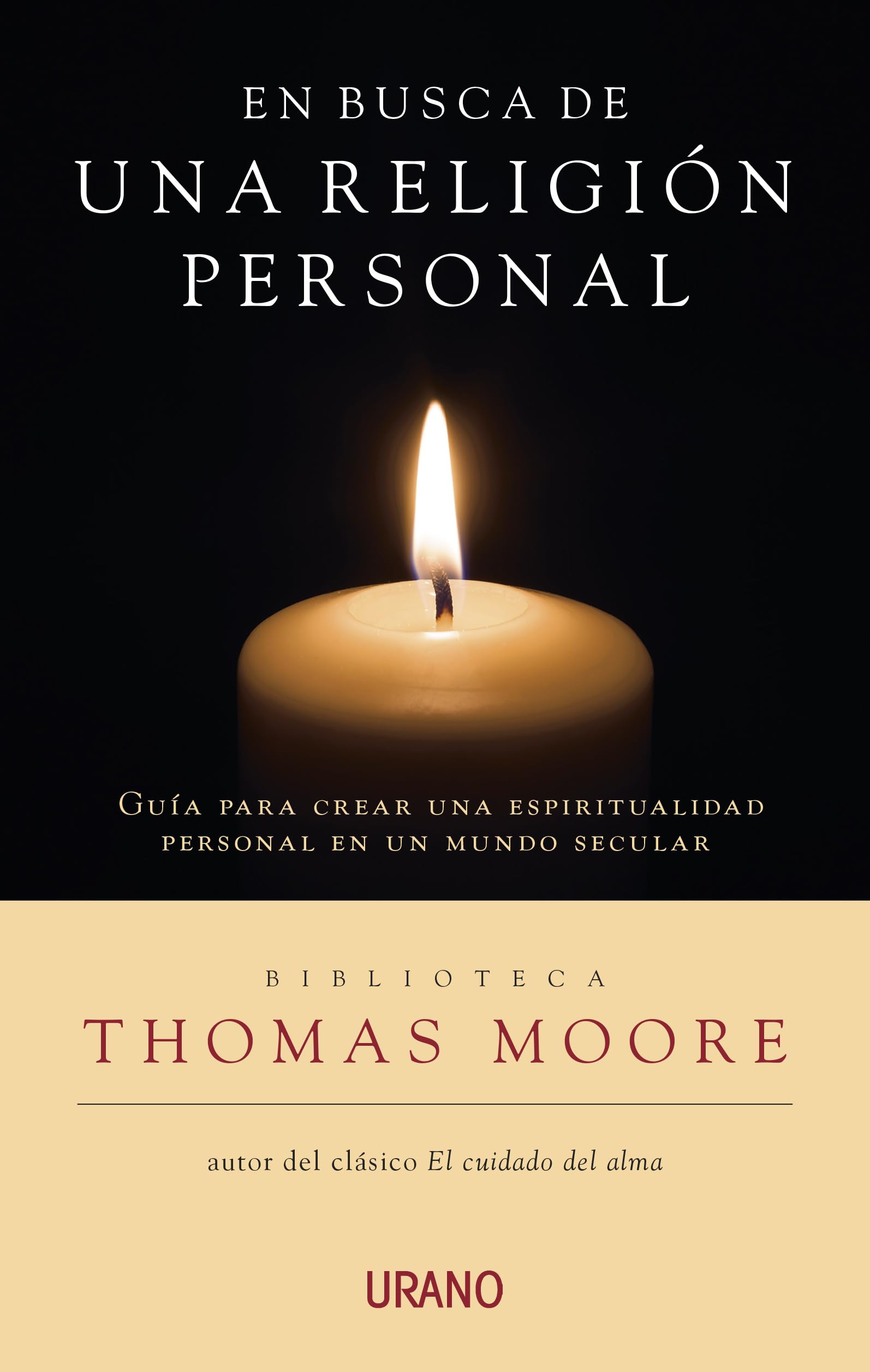 En busca de una religion personal/ The Religion Of One's Own: Guia Para Crear Una Espiritualidad Personal En Un Mundo Secular / Guide to Creating a Personal Spirituality in a Secular World book
