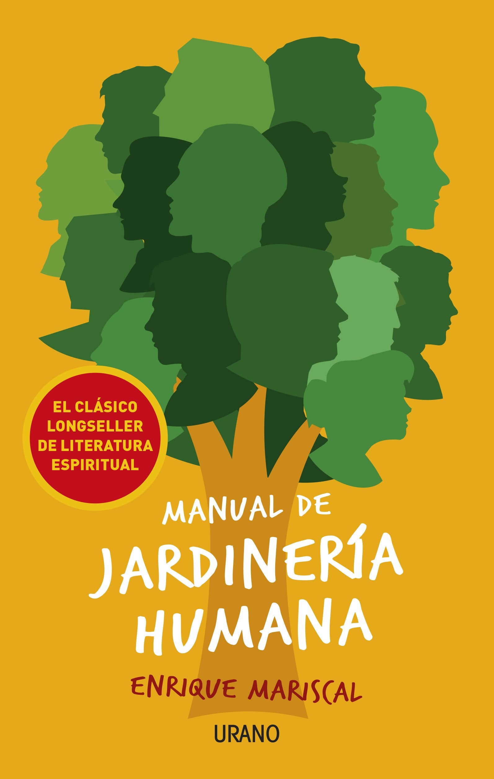 Manual de jardinería humana: -: - (Crecimiento personal) Books