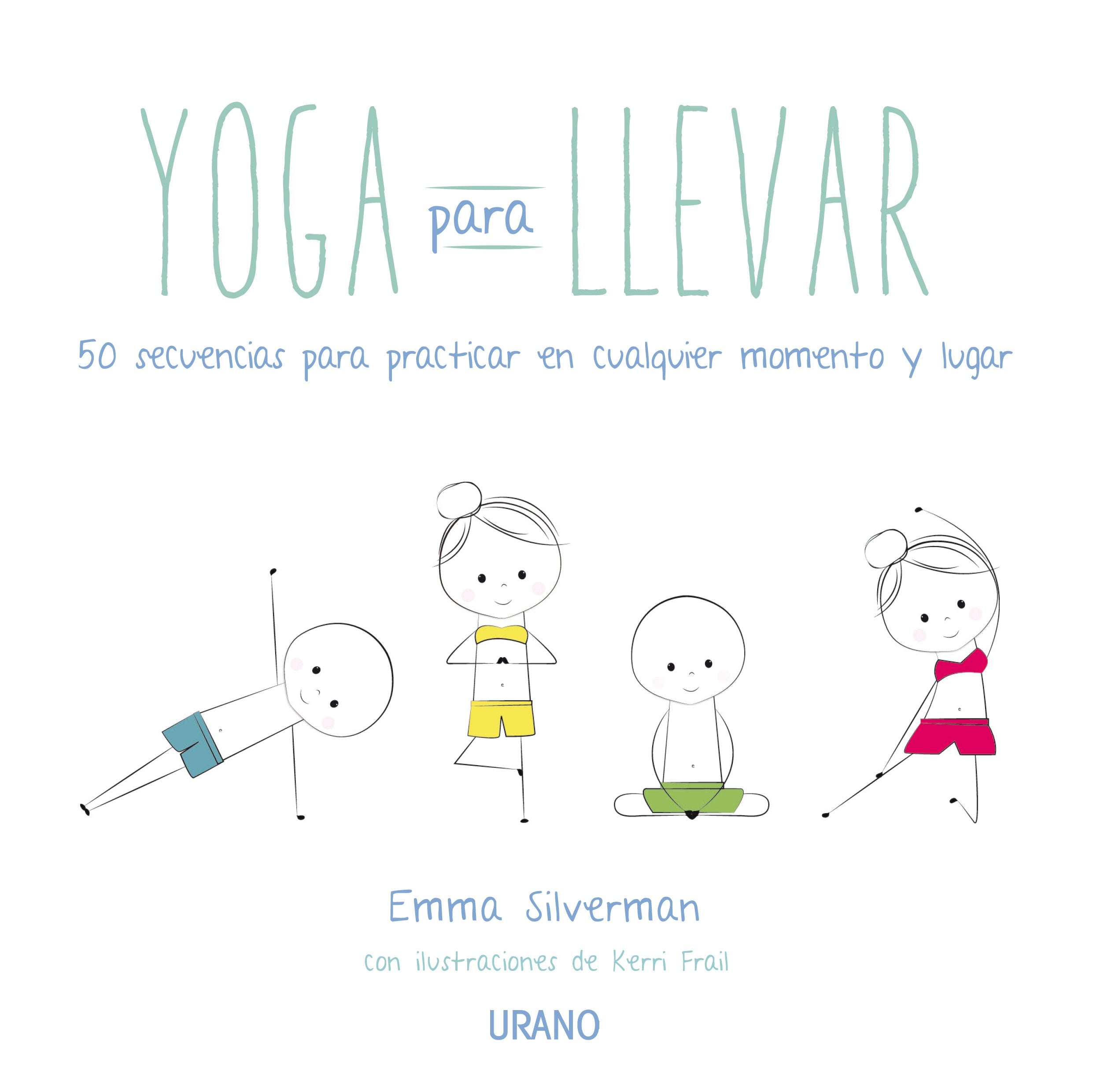 Yoga para llevar / Joy of Yoga book