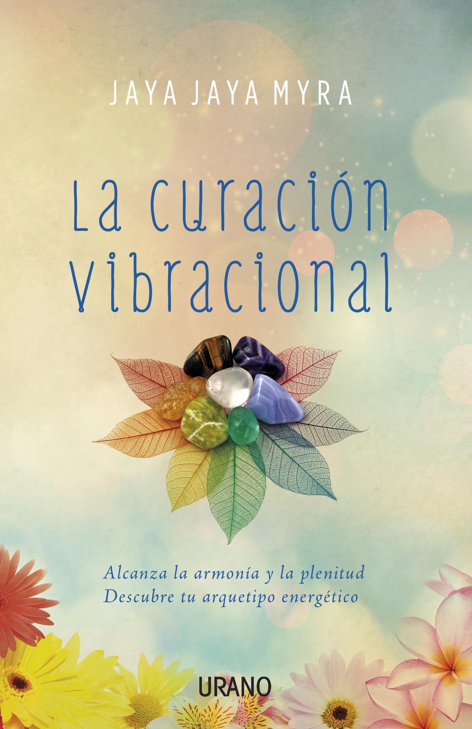 La curación vibracional/ Vibrational Healing book
