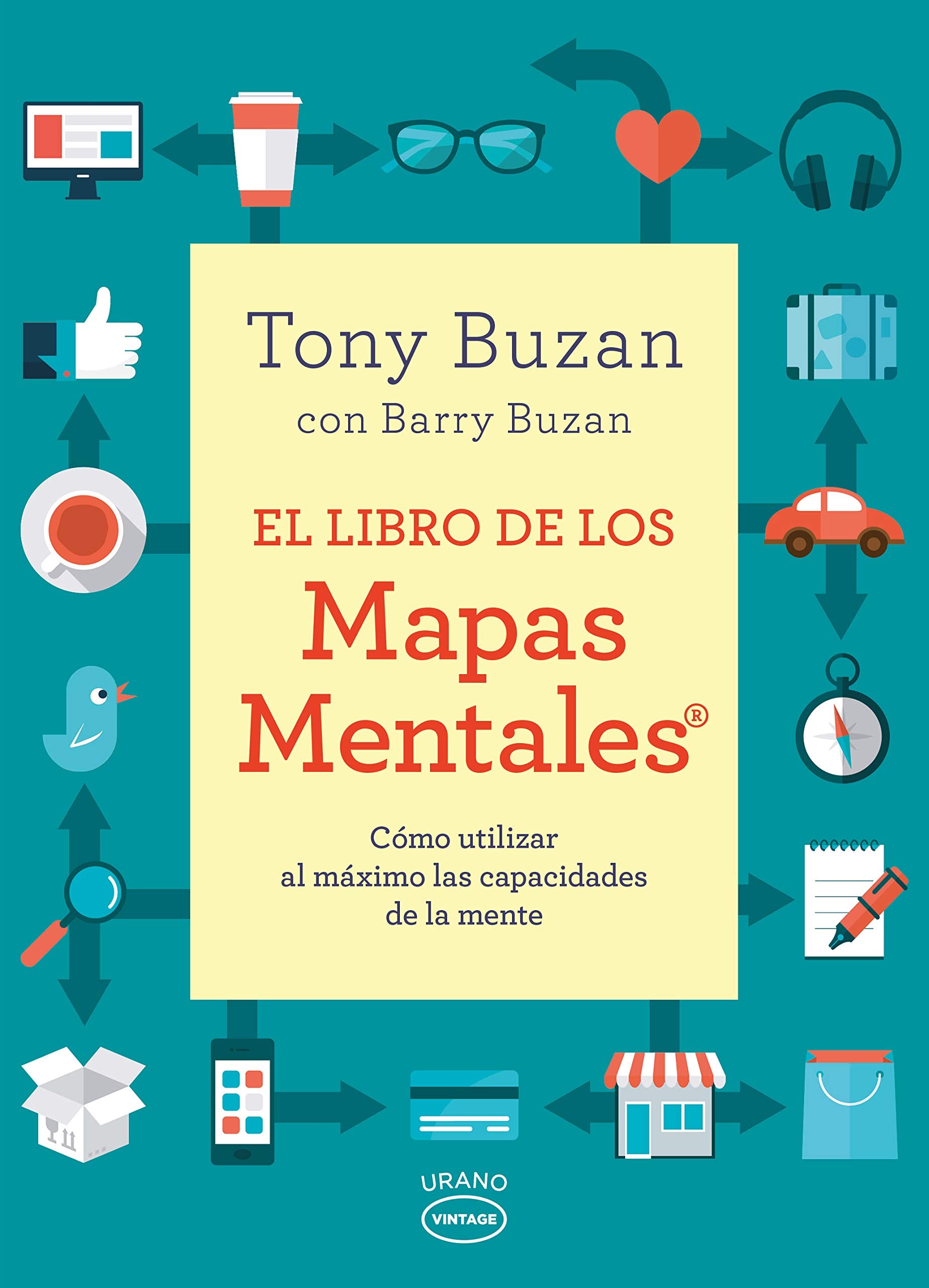 El libro de los mapas mentales / The Mind Map Book: Como Utilizer Al Maximo Las Capacidades De La Mente book