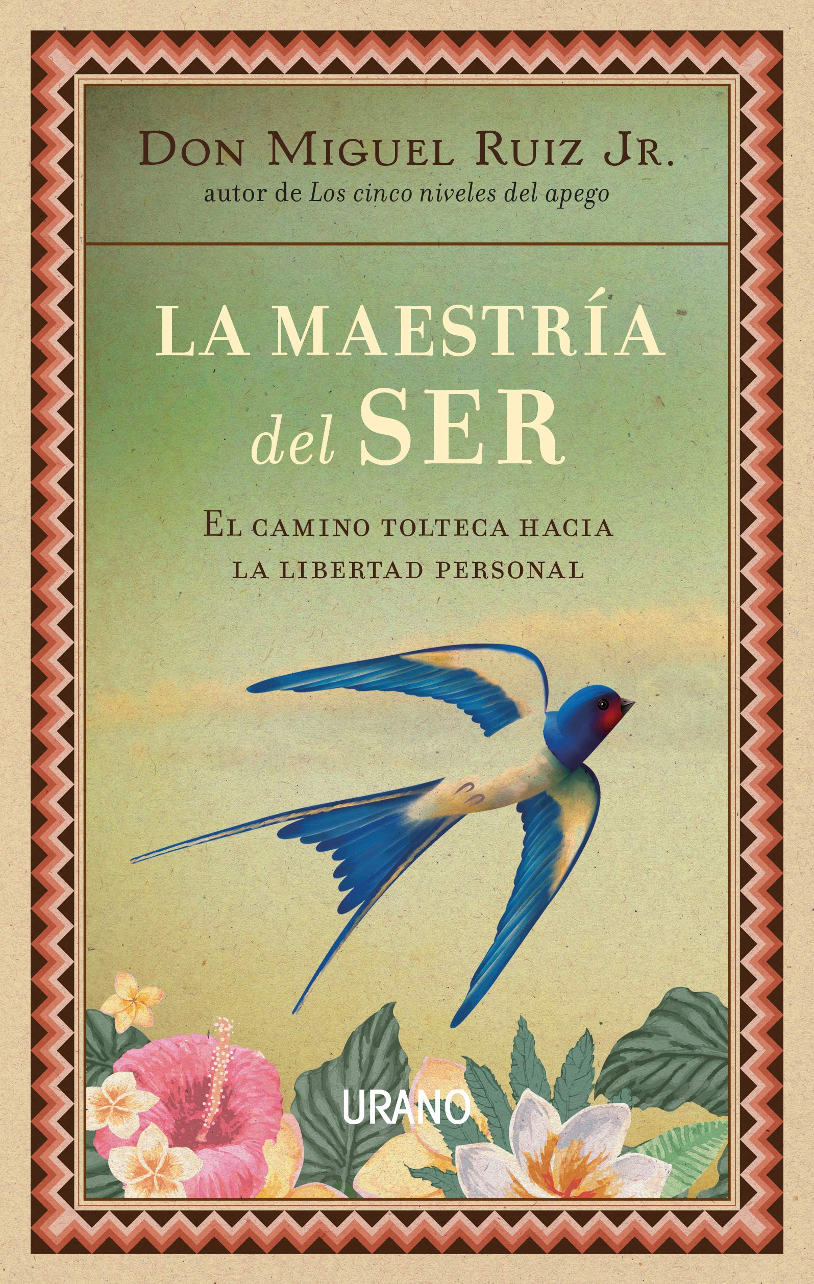 La Maestria del Ser: El camino tolteca hacia la libertad personal (Crecimiento personal) Business, Finance & Career