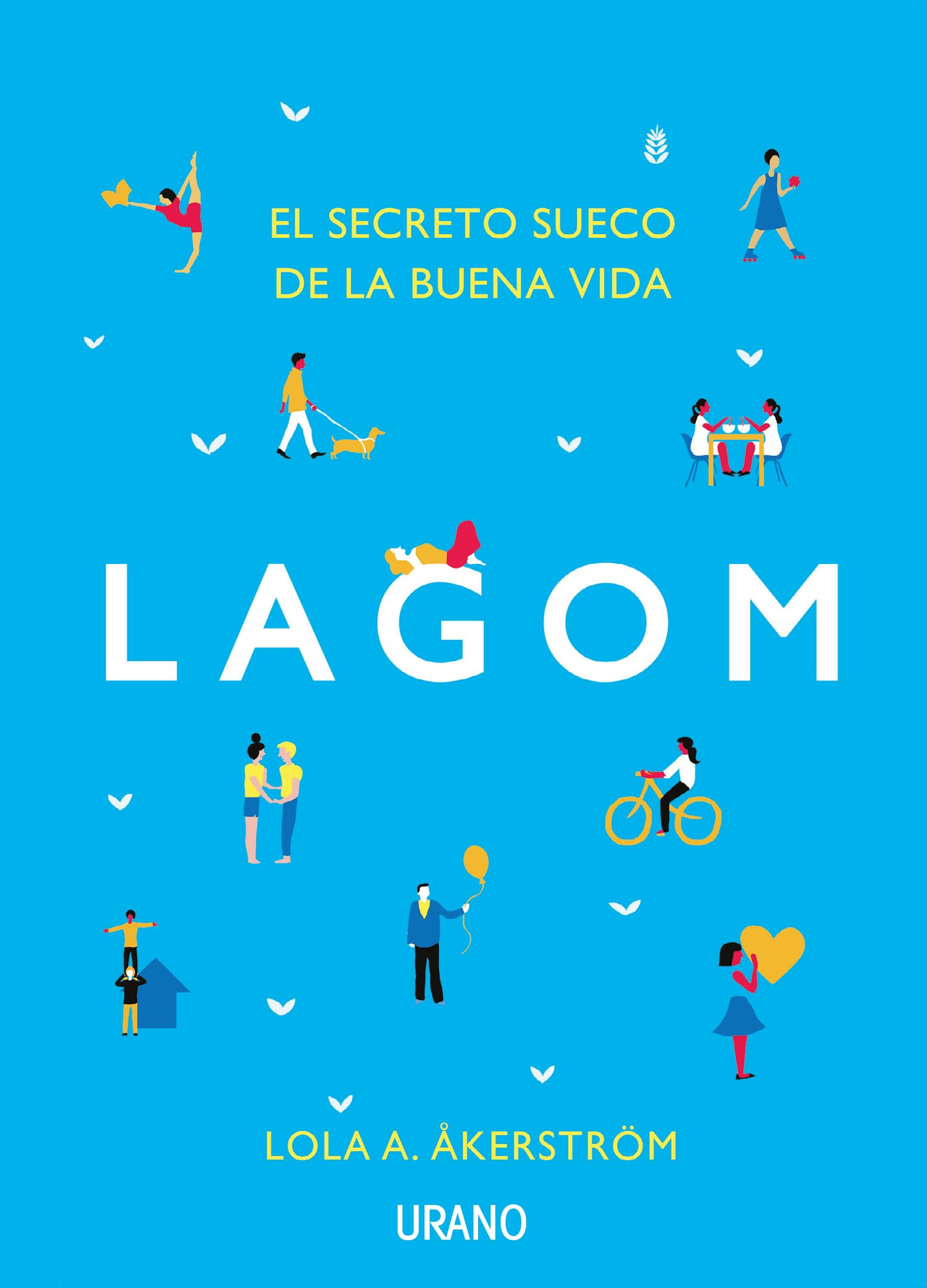 Lagom: El Secreto Sueco de la Buena Vida (Crecimiento personal) Business, Finance & Career
