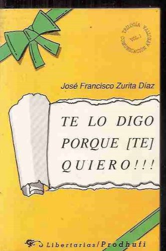 Te lo digo porque te quiero Books