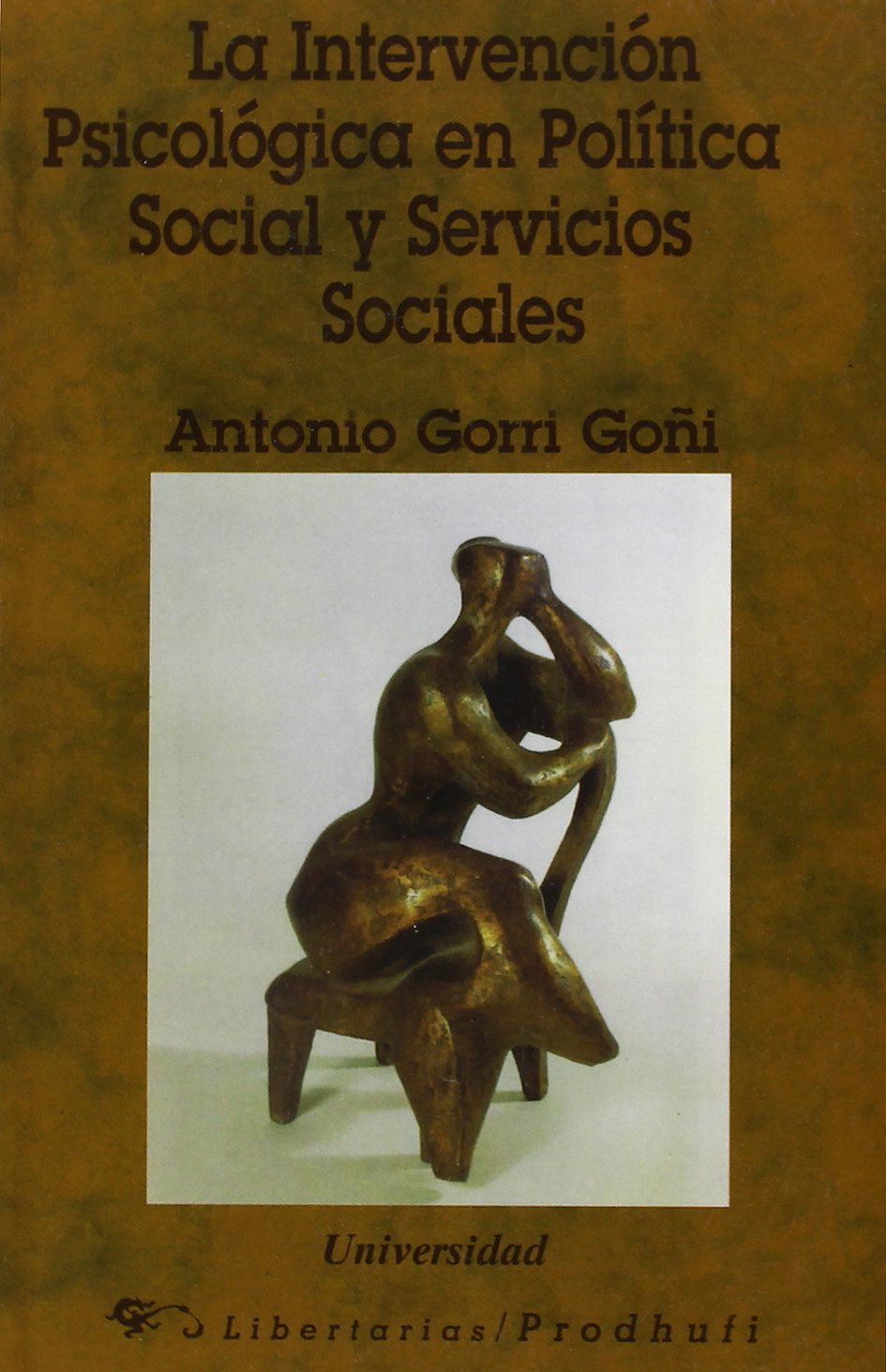 La intervención psicosocial en la política social y servicios sociales book