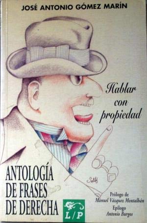 Antología de frases de derecha: hablar con propiedad book