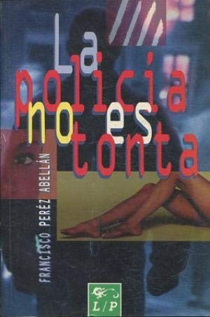 La policía no es tonta book