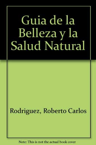 Guia de la Belleza y la Salud Natural Books