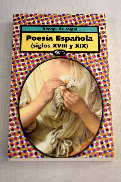 PoesÝa Espa±ola (siglos XVIII y XIX) Coleccion Variopinto Libertarias book