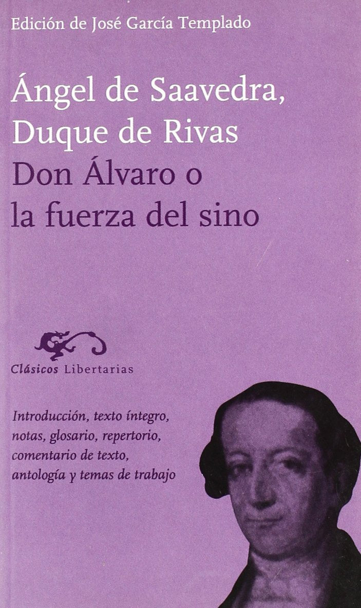 Don Álvaro o la fuerza del sino (Clásicos, Band 34) Classics