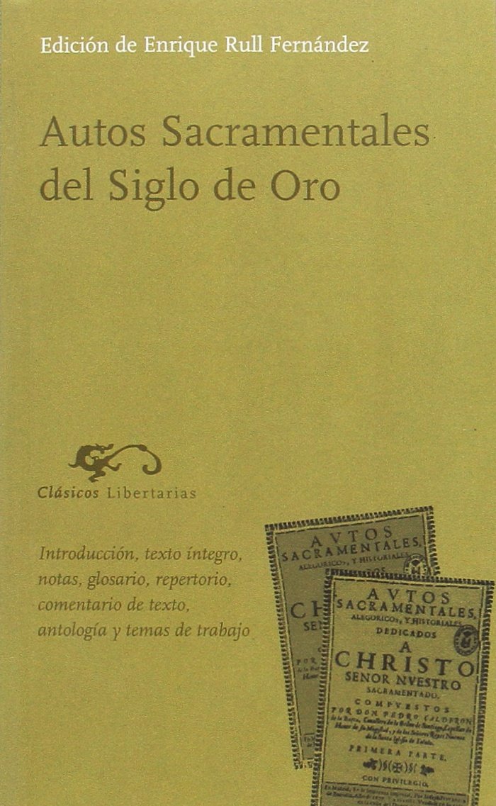 Autos sacramentales del Siglo de Oro (Clásicos, Band 36) Drama