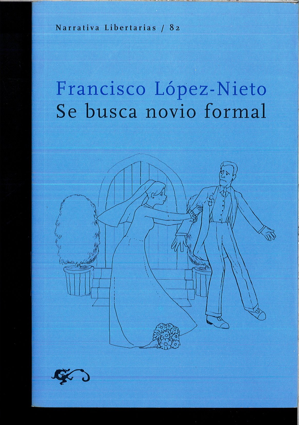 Se busca novio formal: 82 (Narrativa) book