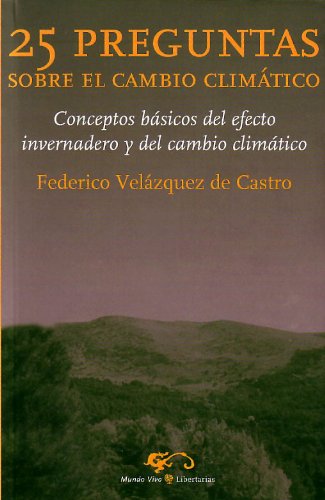 Velázquez de Castro, F: 25 preguntas sobre el cambio climáti book