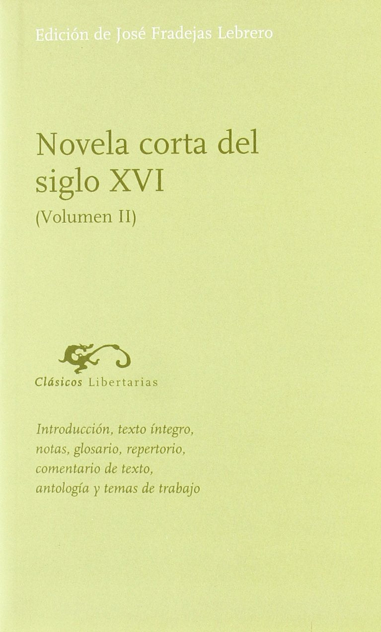 Novela corta del siglo XVI. Volumen II book