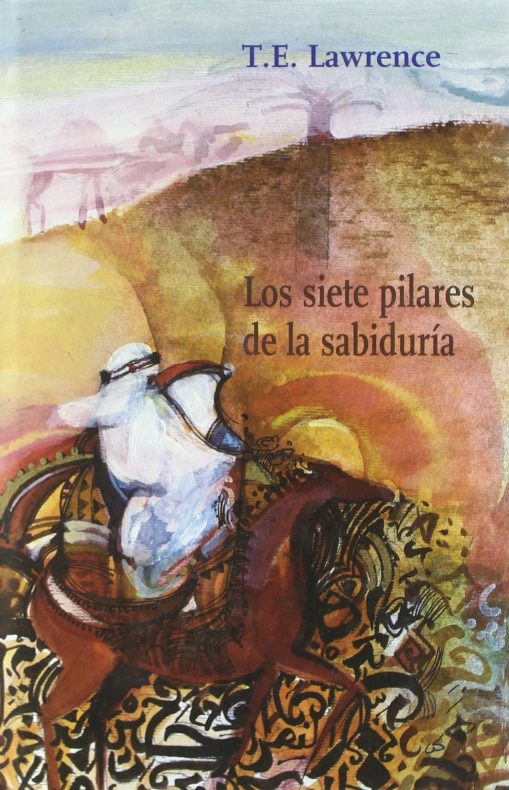 Los siete pilares de la sabiduría book