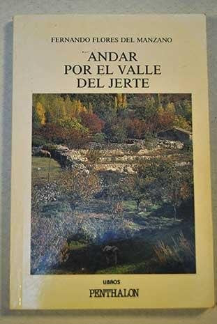 Andar por el valle del Jerte Geology & Geography