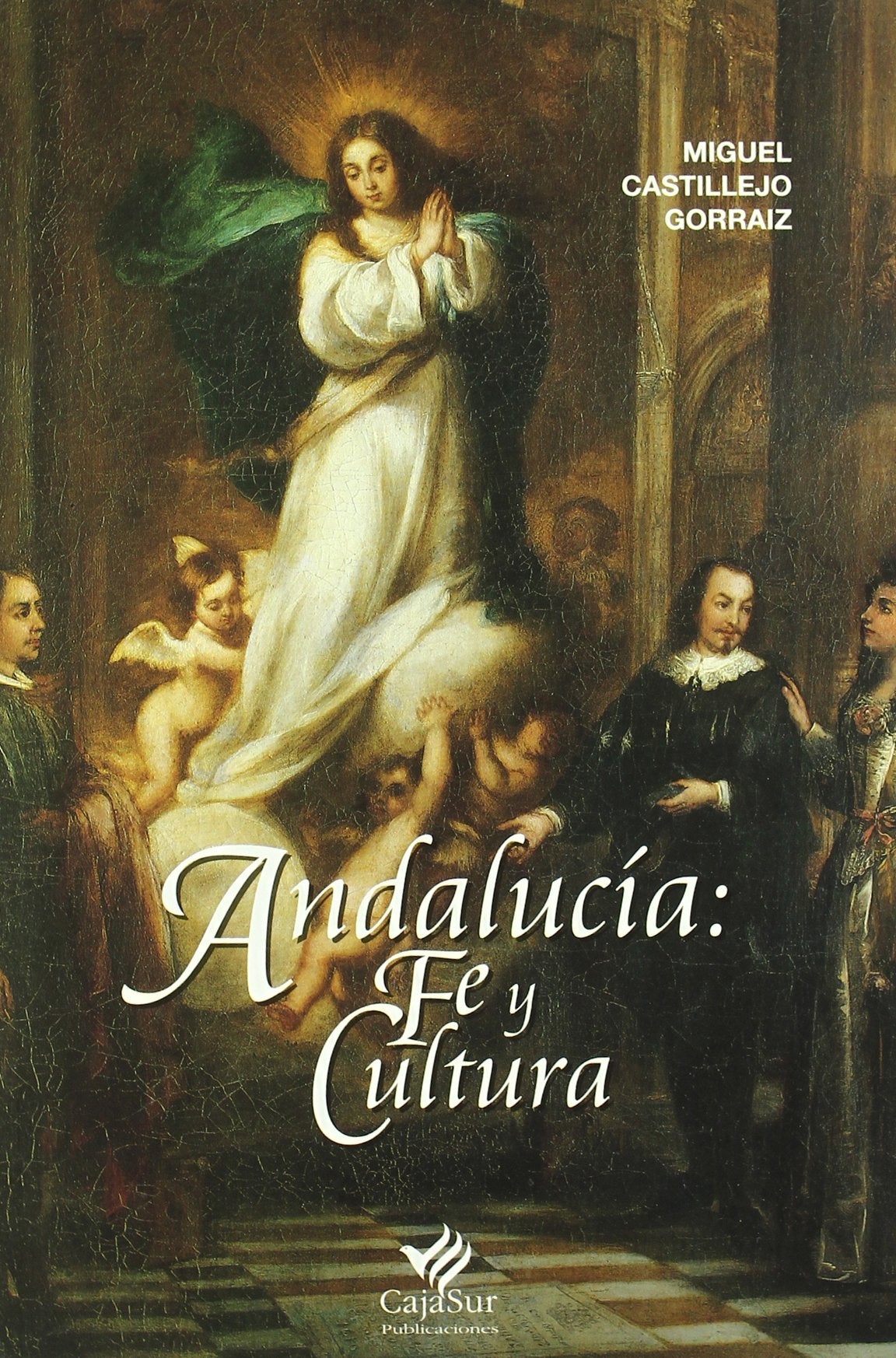Andalucía, fe y cultura book