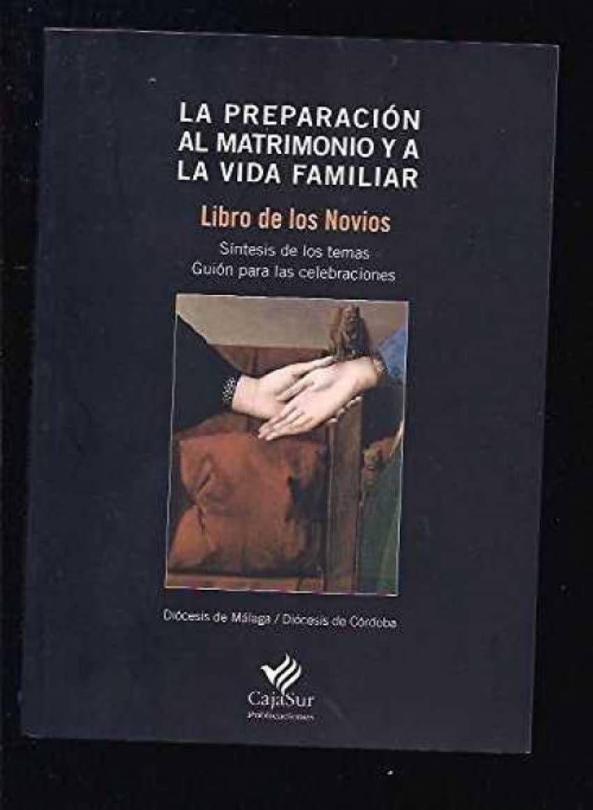 PREPARACION AL MATRIMONIO (NOVIOS) Y LA VIDA FAMILIAR book