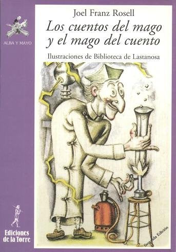 Los cuentos del mago y el mago del cuento Novels & Short Stories
