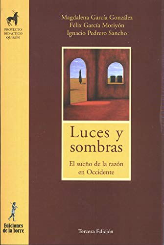 Luces y Sombras. El sueño de la razón en Occidente: El sueño de la razón en Occidente book